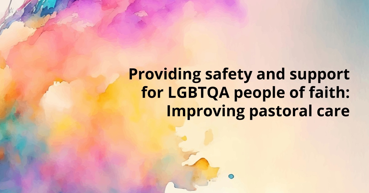 providing safety and support banner image - Providing safety and support for LGBTQA people of faith
